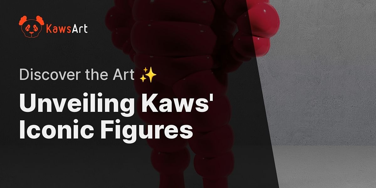 What is the significance of Kaws' famous figures?