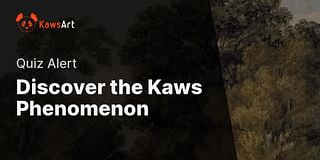 Discover the Kaws Phenomenon - Quiz Alert