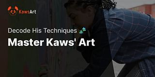Master Kaws' Art - Decode His Techniques 🧩