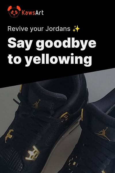 Say goodbye to yellowing - Revive your Jordans ✨