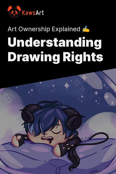 Understanding Drawing Rights - Art Ownership Explained ✍️
